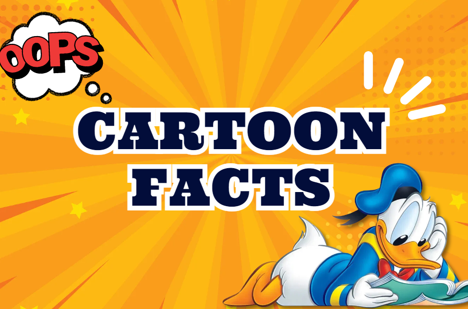 Cartoon Facts