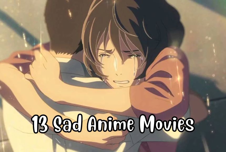 Sad Anime Movies